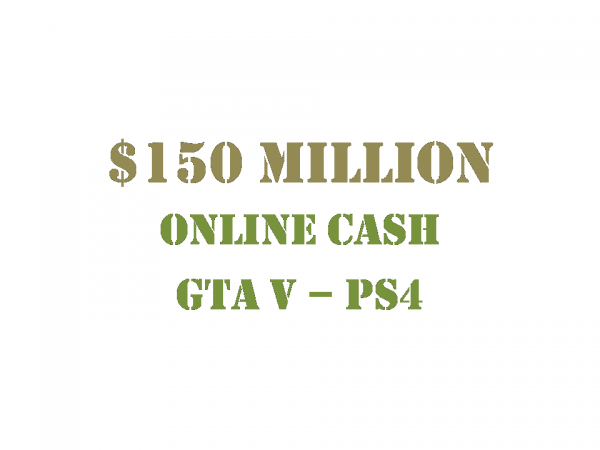 $150 Million Online Cash GTA 5 PS4