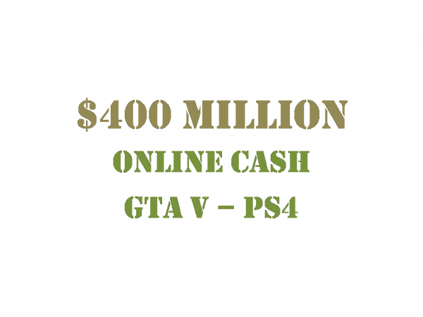 $400 Million Online Cash GTA 5 PS4