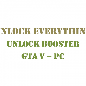 GTA 5 PC Unlock Booster Unlock Everything