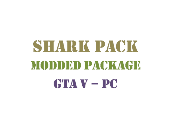 PC Modded Package - SHARK PACK